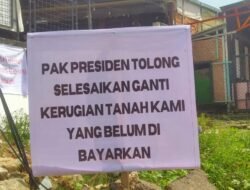 Muncul Spanduk “Pak Presiden Tolong Ganti Kerugian Tanah Kami” di Samping FO Sekip