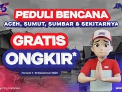 Bergerak Bersama Peduli Bencana, JNE Gratiskan Ongkir Bantuan ke Aceh, Sumbar, Sumut dan Sekitarnya